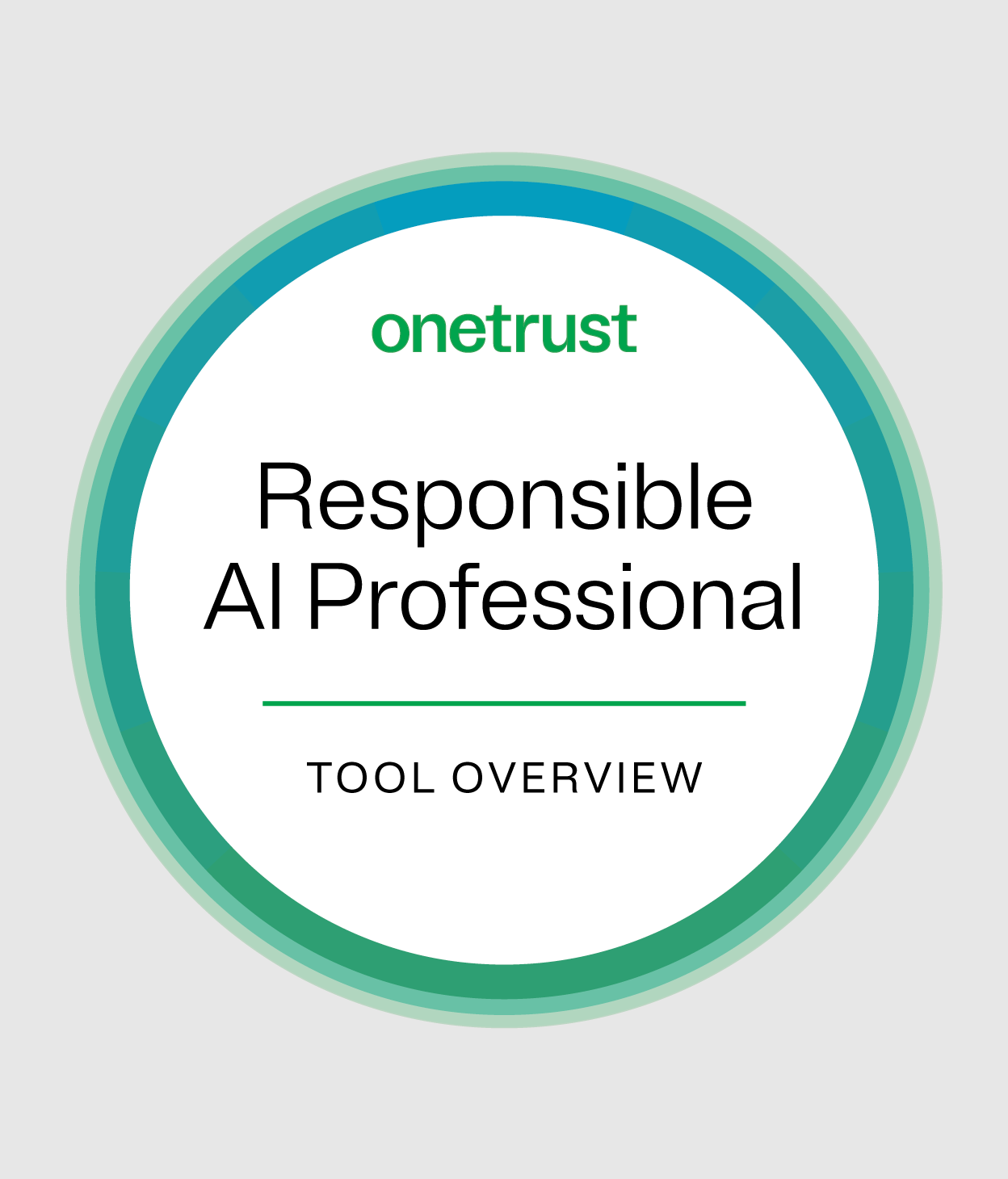 Circle icon that reads "OneTrust Responsible AI Professional: Tool Overview"